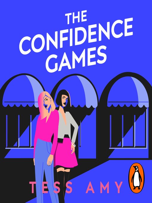 Title details for The Confidence Games by Tess Amy - Available